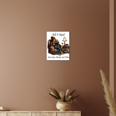"All I Need Are Cats, Books and Wine" Metal Art Print