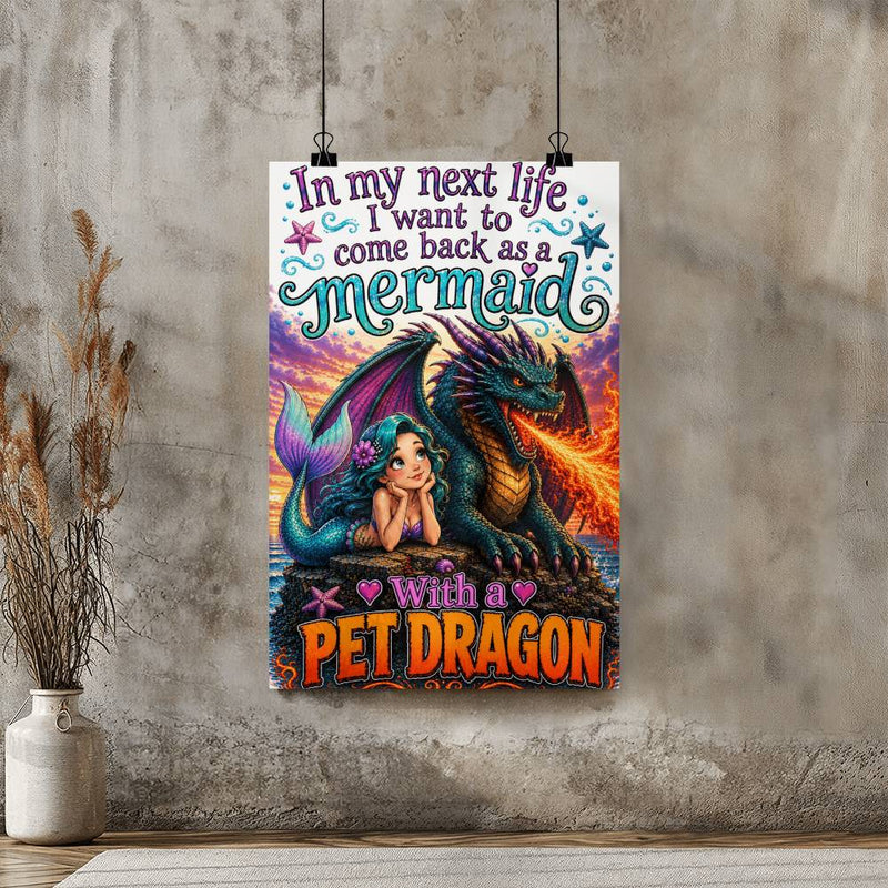 Poster - In My Next Life I Want To Come Back as A Mermaid