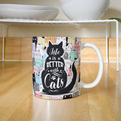 Life is Better with Cats Mug