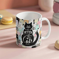Life is Better with Cats Mug