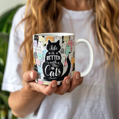 Life is Better with Cats Mug